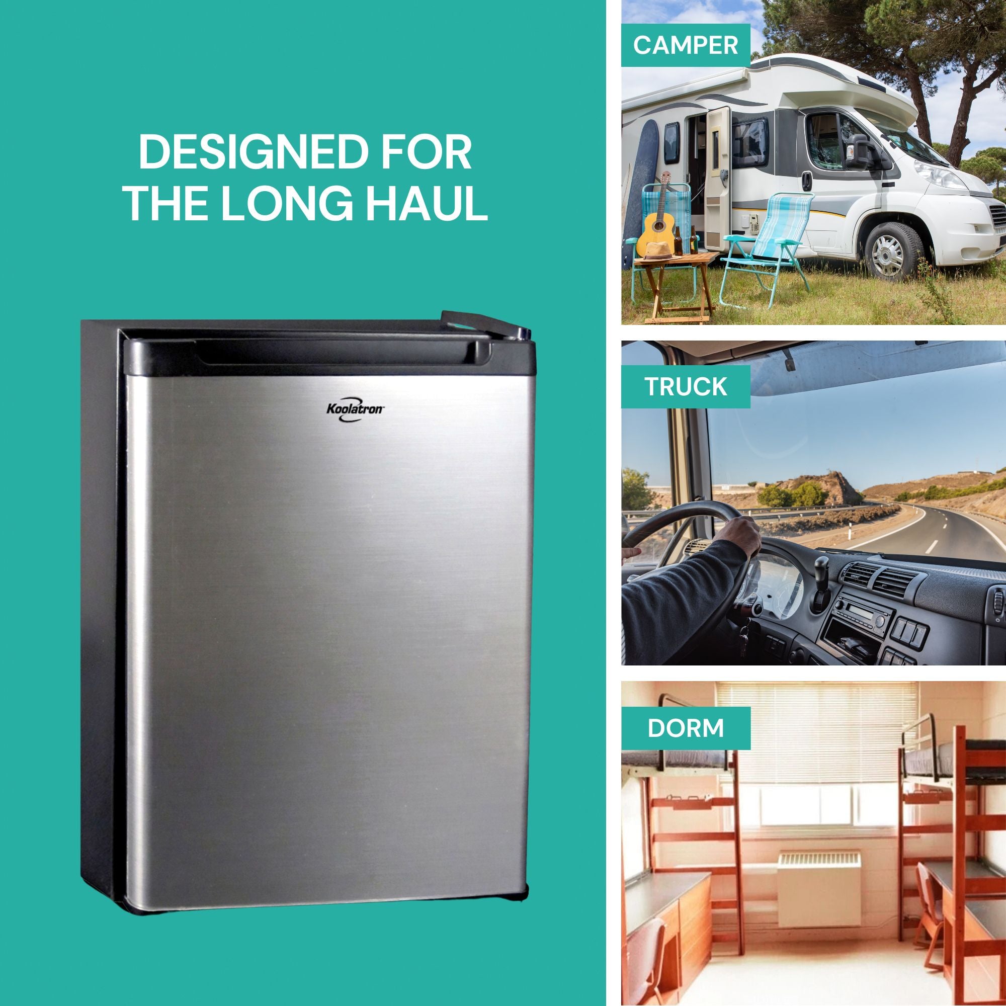 Black and stainless steel compact fridge, closed, on an aqua background with text above reading, "Designed for the long haul." Three pictures to the right show settings where the fridge could be used: Camper, truck, dorm