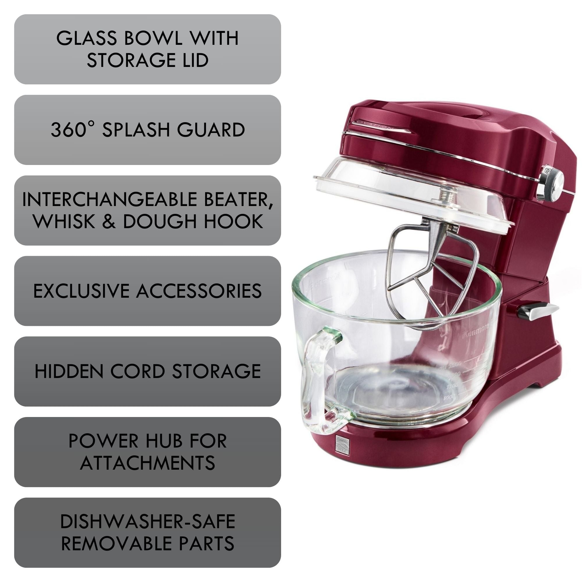 Kenmore Elite Ovation mixer with tilt-head raised and features listed to the left: Glass bowl with storage lid; 360° splash guard; interchangeable beater, whisk and dough hook; exclusive accessories; hidden cord storage; power hub for attachments; dishwasher-safe removable parts