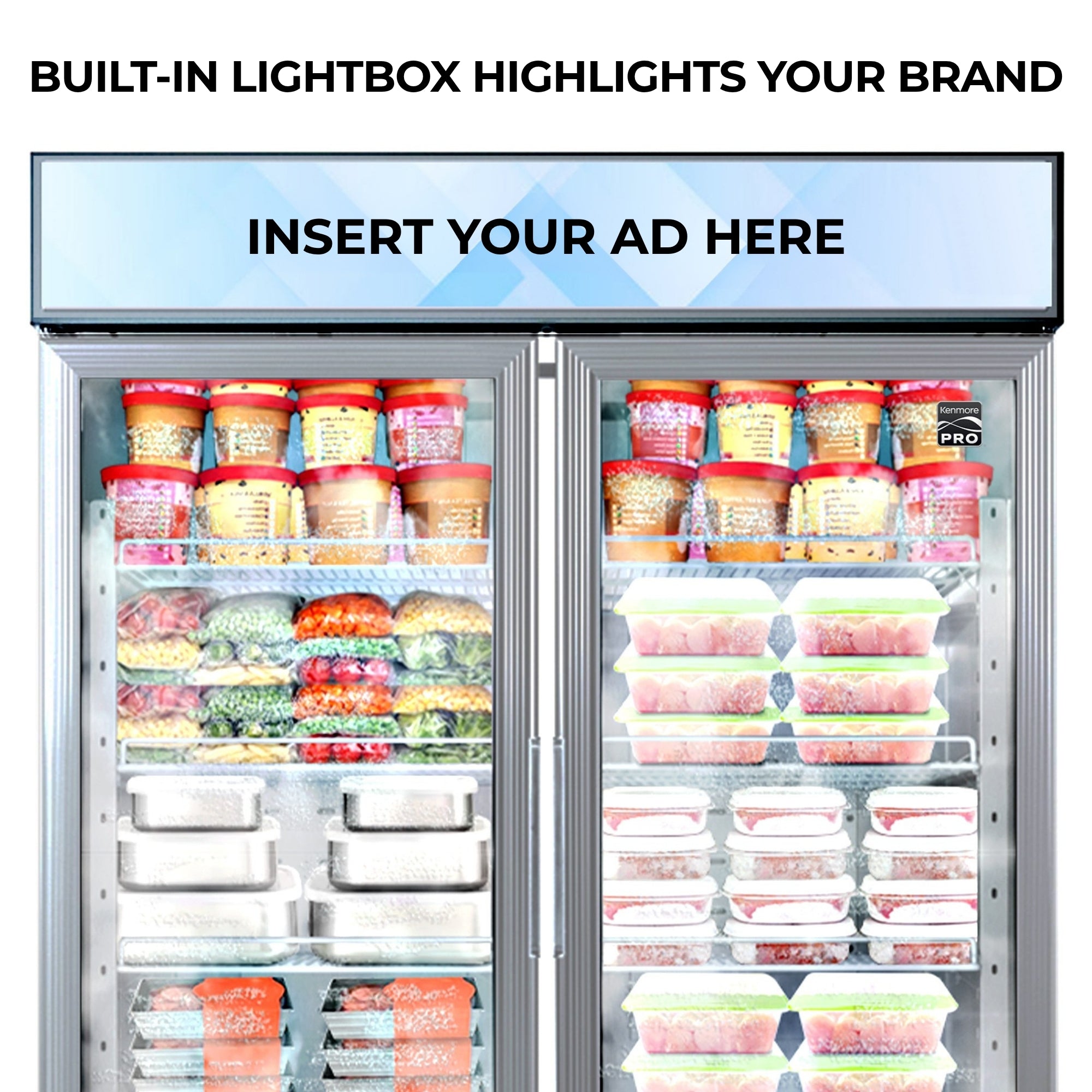 Closeup of the top half of the Kenmore Pro swing glass door merchandising freezer showing the customizable lightbox with a backlit ad panel reading, "Insert your ad here." Text above reads, "Built-in lightbox highlights your brand."