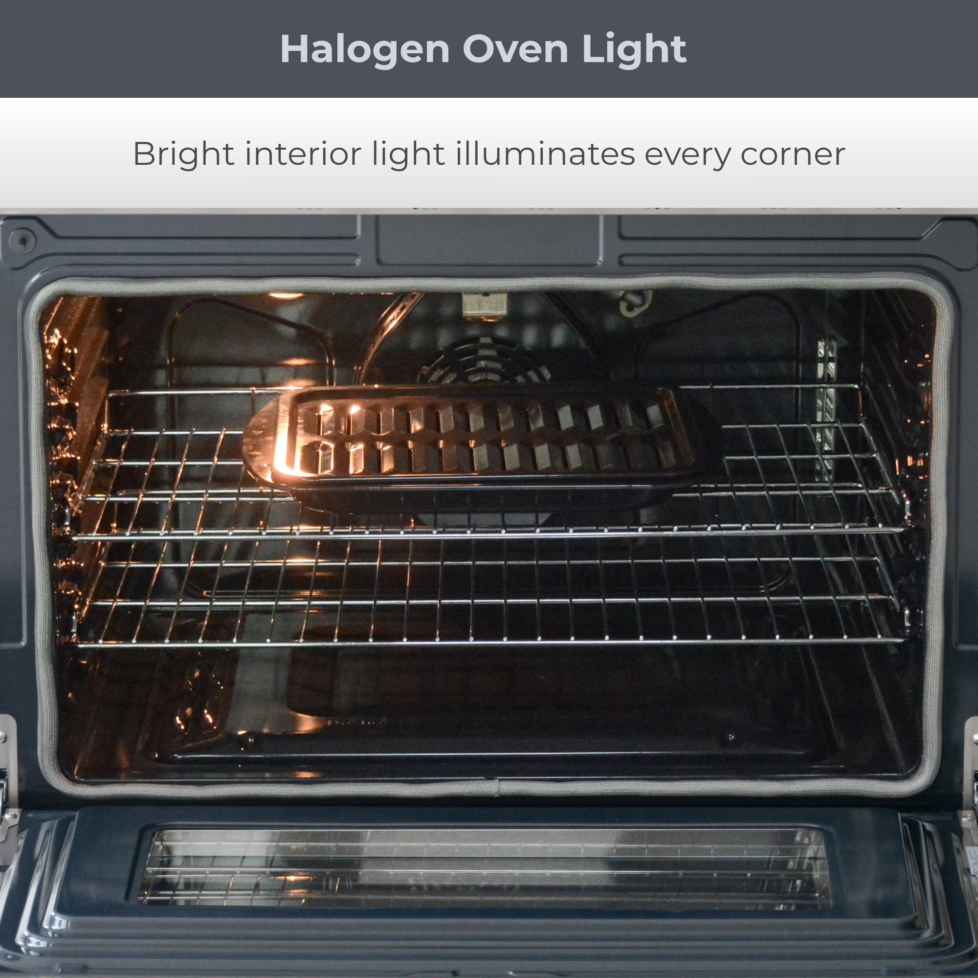 Closeup of oven interior bake/broil pan on a rack and light on. Text above reads, "Halogen Oven Light: Bright interior light illuminates every corner."