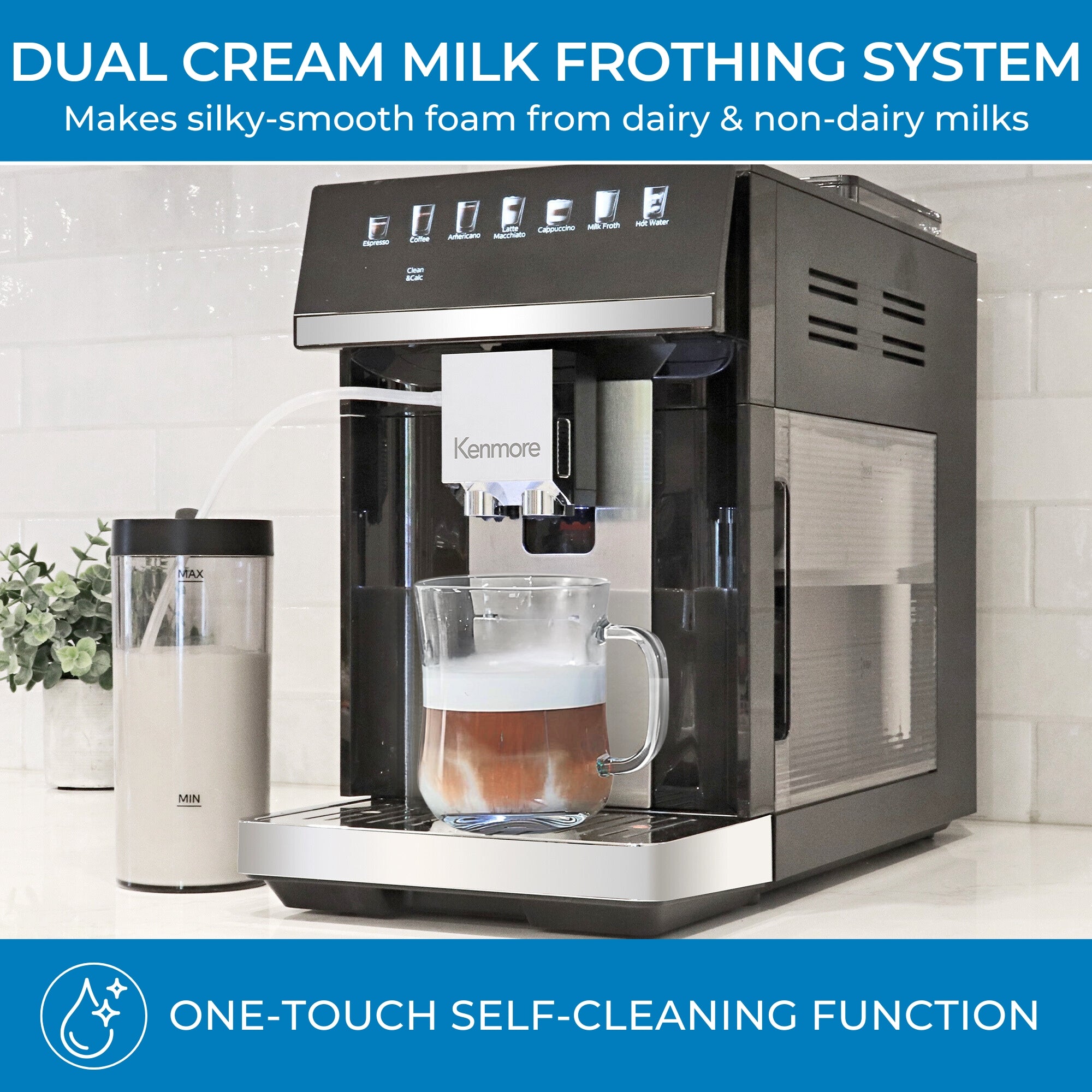 Kenmore fully automatic espresso coffee machine on a white kitchen counter with a latte being brewed and text above reading, "Dual cream milk frothing system: Makes silky-smooth foam from dairy and non-dairy milks," and text below reads, "One-touch self-cleaning function."