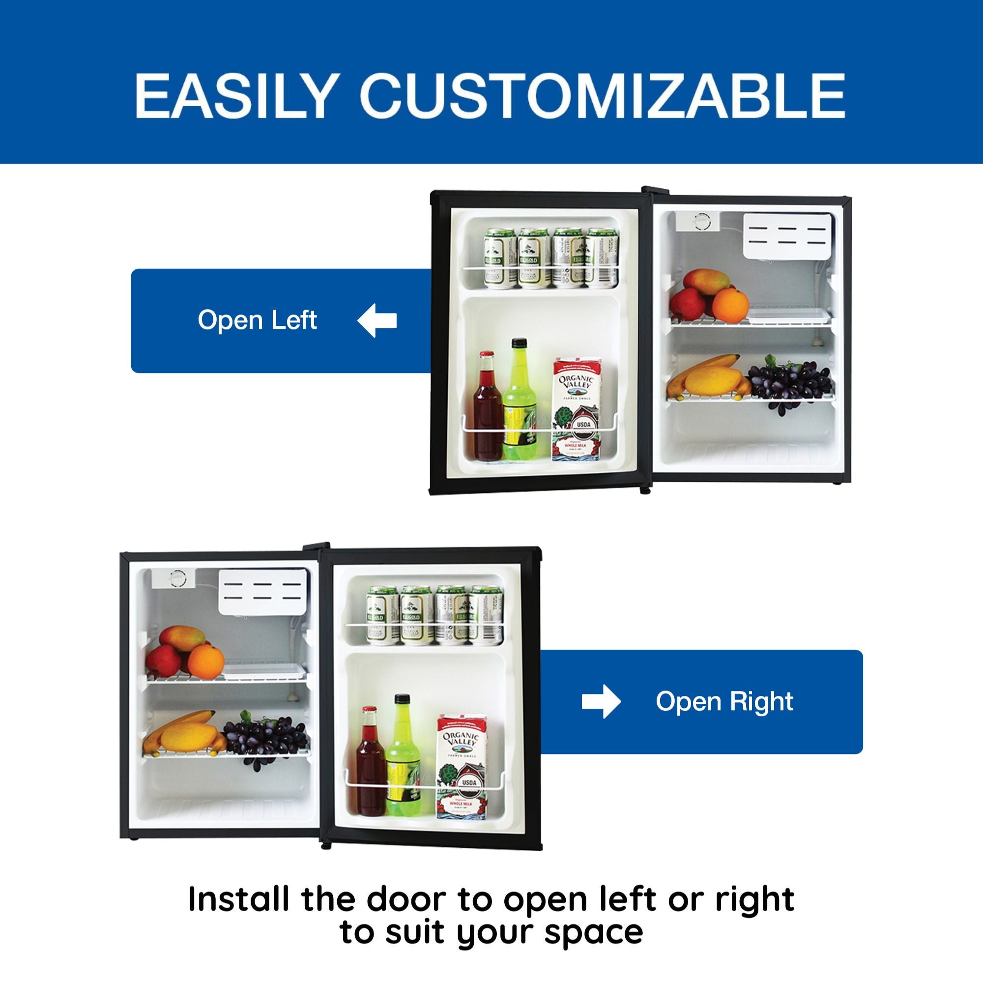 Two product shots showing compact fridge, open with food and beverages inside, with door installed to open left or right. Text above reads, "Easily customizable," and text below reads, "Install the door to open left or right to suit your space"